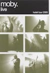 Illustration de lalbum pour Live: Hotel Tour 2005 par Moby