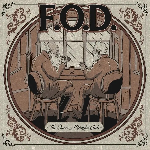 Album artwork for The Once A Virgin Club by F.O.D.