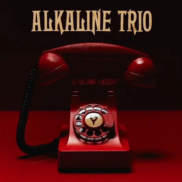 Album artwork for Is This Thing Cursed? by Alkaline Trio