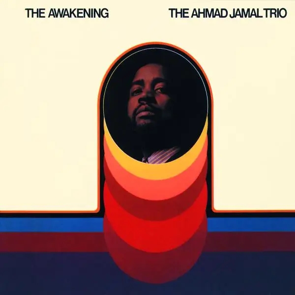 Album artwork for The Awakening by Ahmad Jamal
