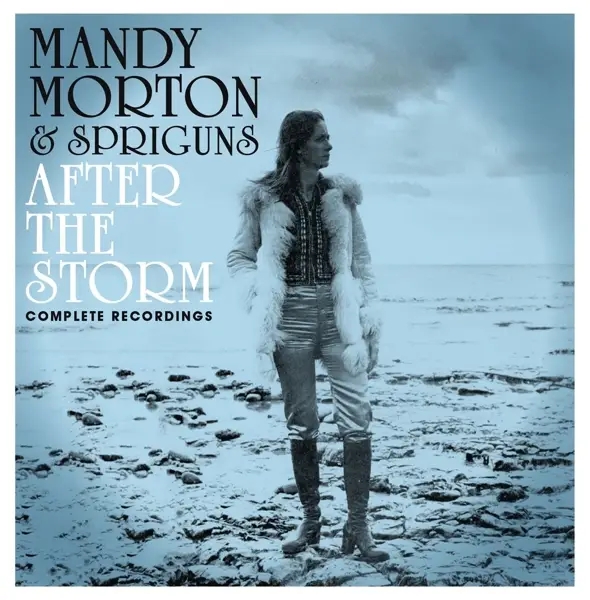 Album artwork for After The Storm-Complete Recordings by Mandy Morton And Spriguns