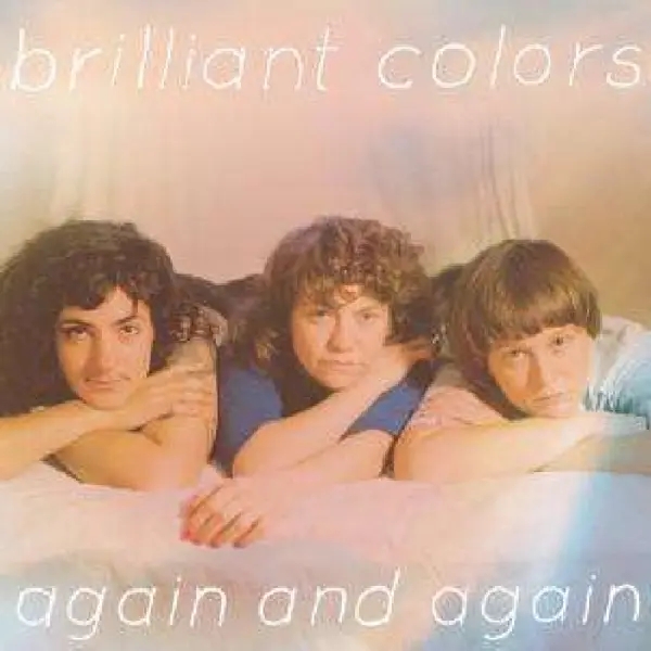 Album artwork for Again And Again by Brilliant Colors