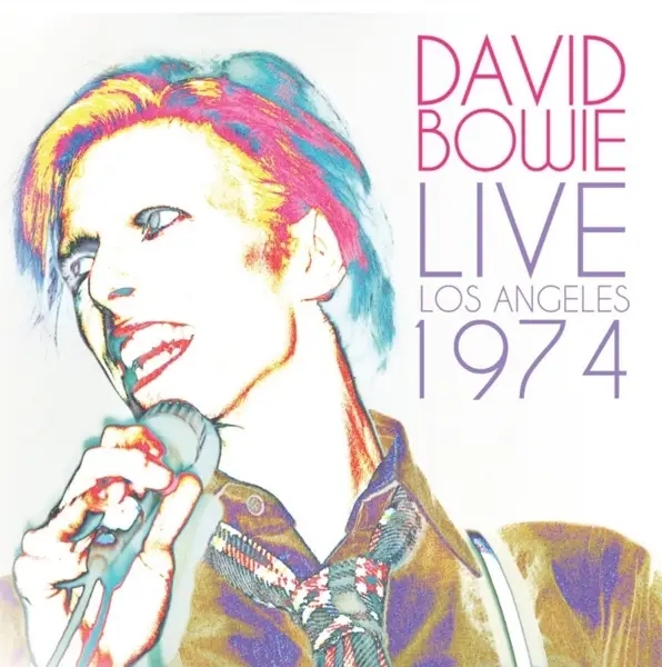 Album artwork for Live Los Angeles 1974 by David Bowie
