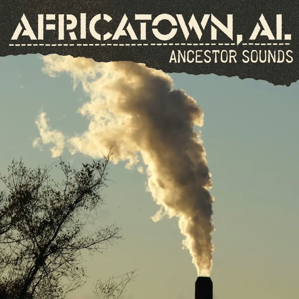 Album artwork for Ancestor Sounds by Africatown AL