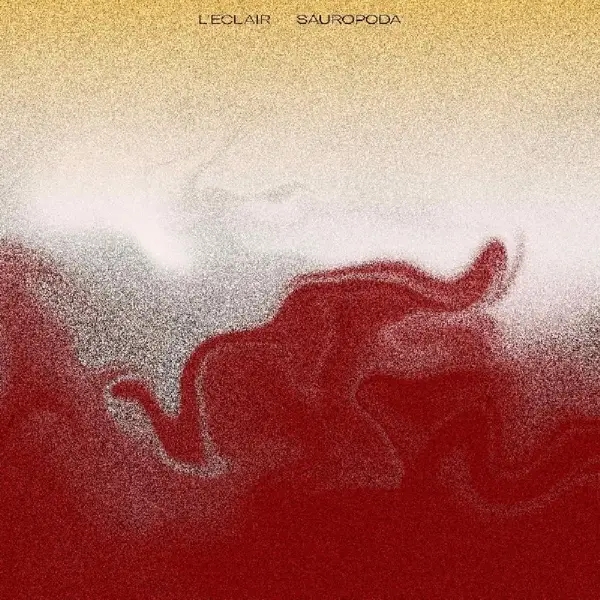 Album artwork for Sauropoda by L'Eclair