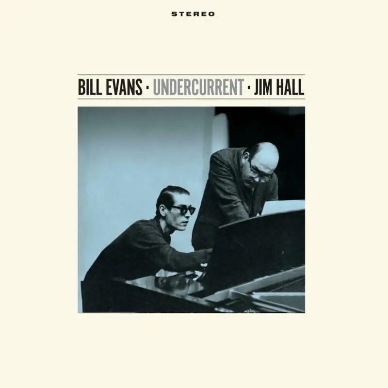 Album artwork for Undercurrent by Bill Evans, Jim Hall