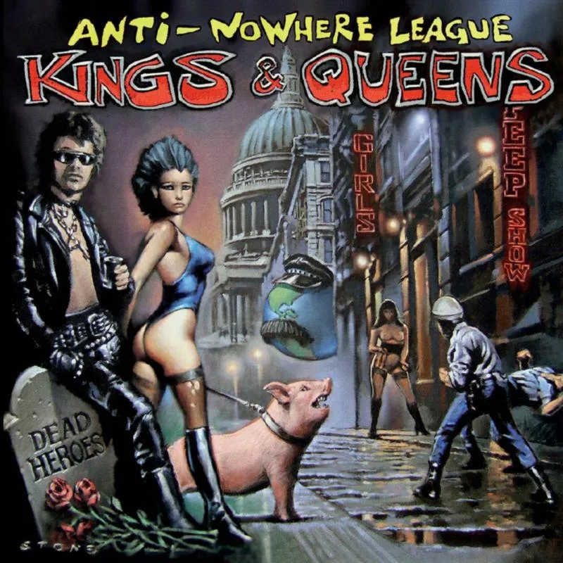 Album artwork for Kings & Queens by Anti-Nowhere League