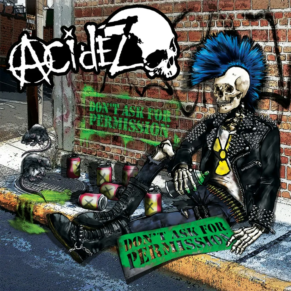 Album artwork for Don't Ask For Permission by Acidez