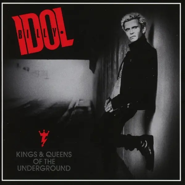 Album artwork for Kings & Queens Of The Underground by Billy Idol