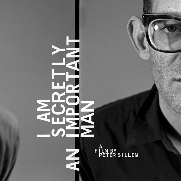 Album artwork for I Am Secretly An Important Man: By Peter Sillen by Jesse Bernstein