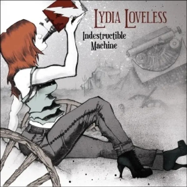 Album artwork for Indestructible Machine by Lydia Loveless