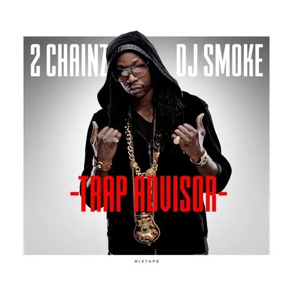 Album artwork for Mixtape-Trap Advisor by 2 Chainz