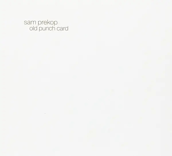 Album artwork for Old Punch Card by Sam Prekop