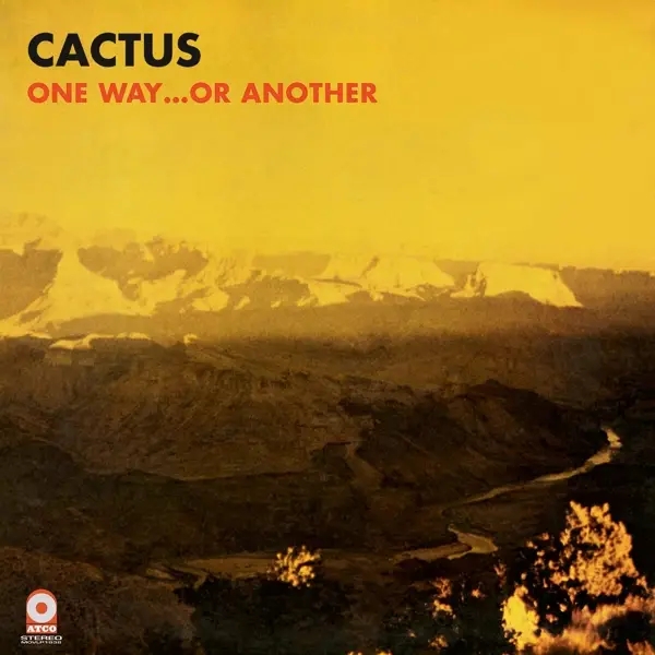 Album artwork for One Way...Or Another by Cactus
