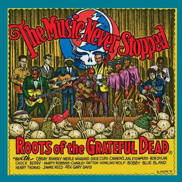 Album artwork for The Music Never Stopped: The Roots of the Grateful by Various