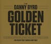 Illustration de lalbum pour Golden Ticket par Danny Byrd
