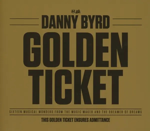 Album artwork for Golden Ticket by Danny Byrd