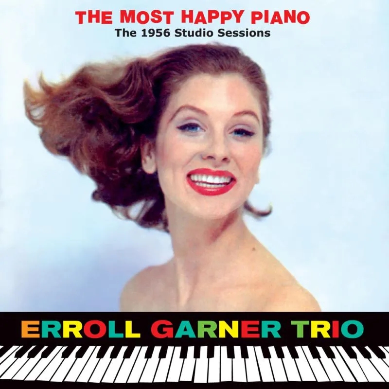 Album artwork for The Most Happy Piano - The 1956 Studio Sessions by Erroll Garner