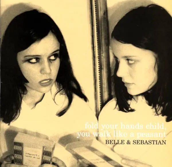 Album artwork for Fold Your Hands Child, You Walk Like A Peasant by Belle and Sebastian