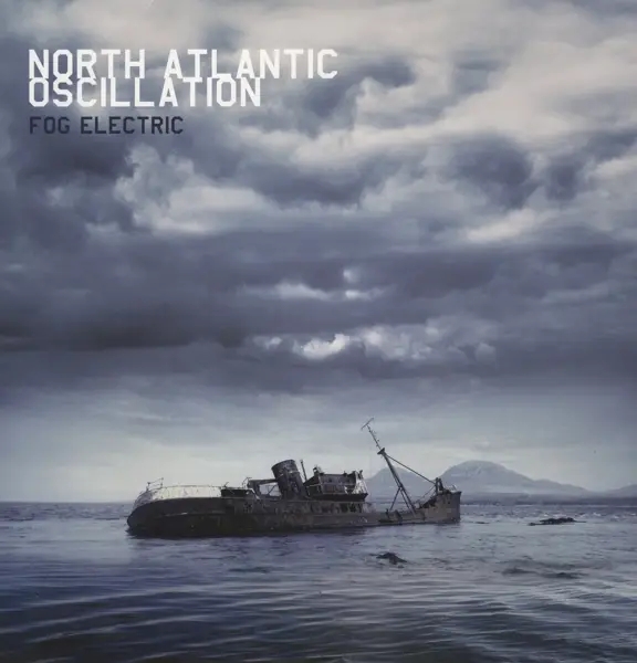 Album artwork for Fog Electric by North Atlantic Oscillation