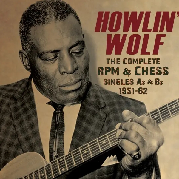Album artwork for Complete RPM & Chess Singles by Howlin' Wolf