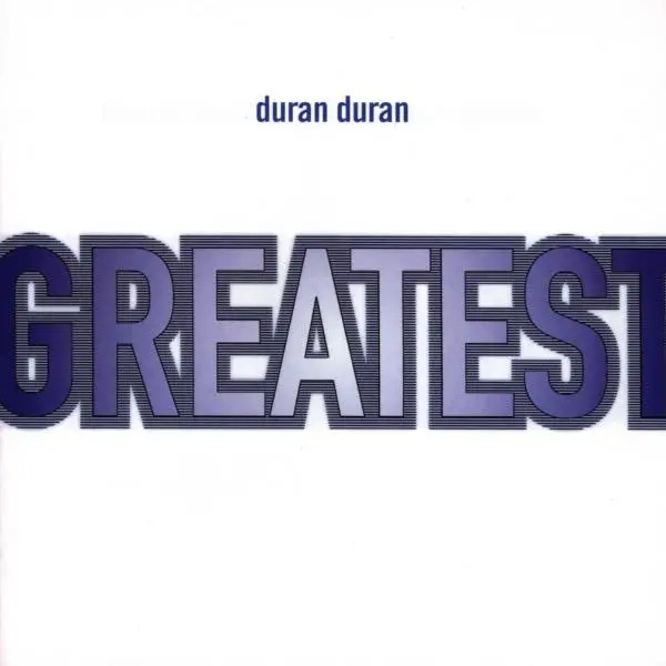 Album artwork for Greatest by Duran Duran