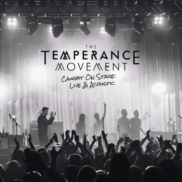 Album artwork for Caught On Stage-Live & Acoustic by The Temperance Movement