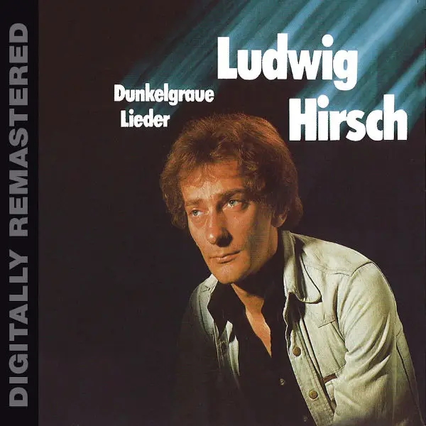 Album artwork for Dunkelgraue Lieder by Ludwig Hirsch