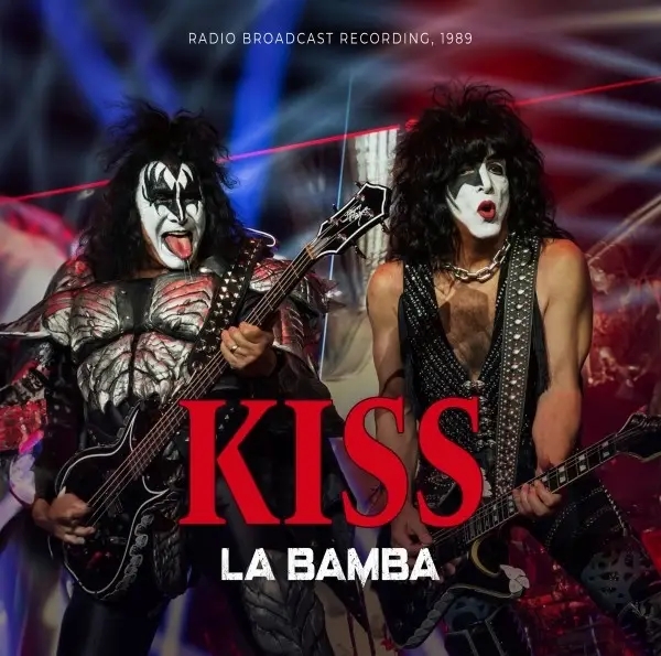 Album artwork for La Bamba / Broadcast 1989 by Kiss