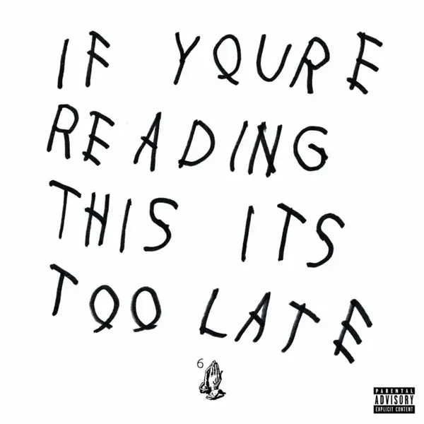 Album artwork for If You're Reading This It's Too Late by Drake