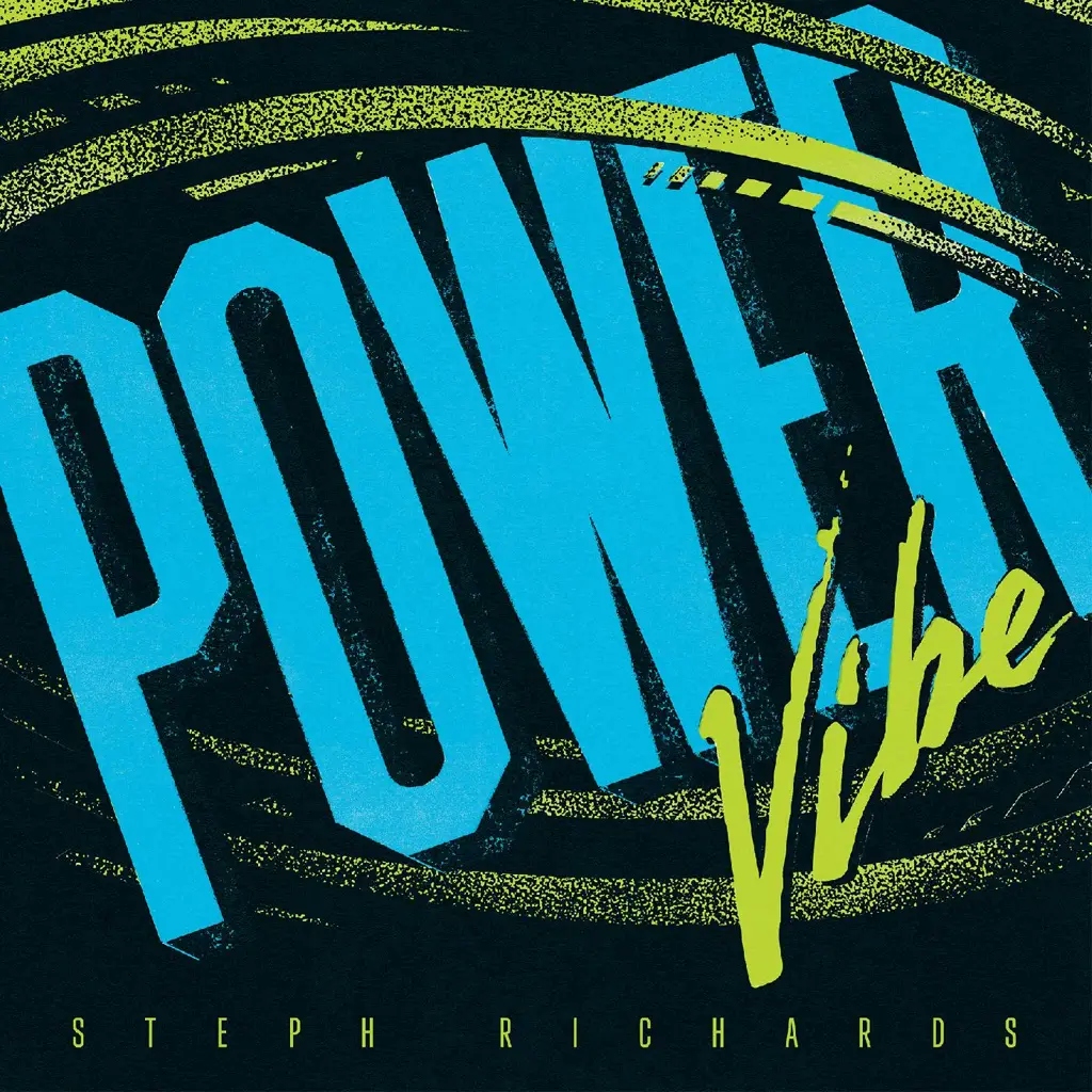 Album artwork for Power Vibe by Steph Richards