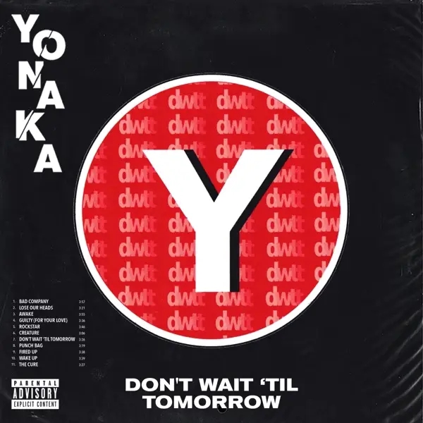 Album artwork for Don't Wait 'Til Tomorrow by Yonaka