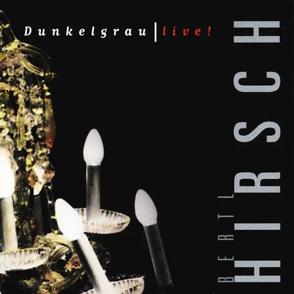 Album artwork for Dunkelgrau-Live by Ludwig Hirsch