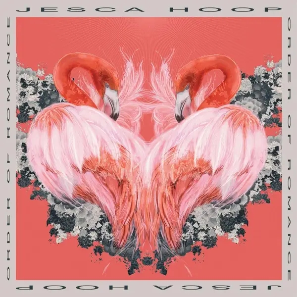 Album artwork for Order of Romance by Jesca Hoop