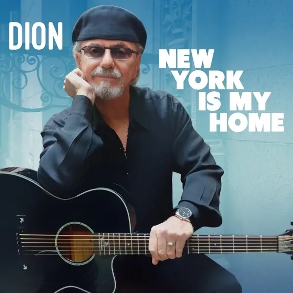 Album artwork for New York Is My Home by Dion