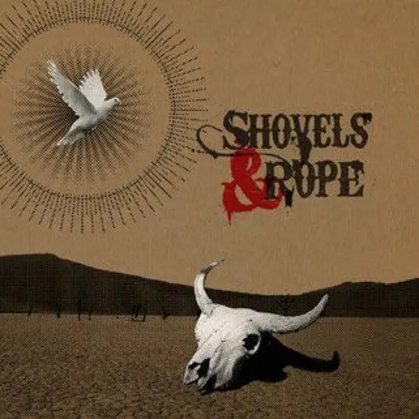 Album artwork for Shovels & Rope by Shovels And Rope