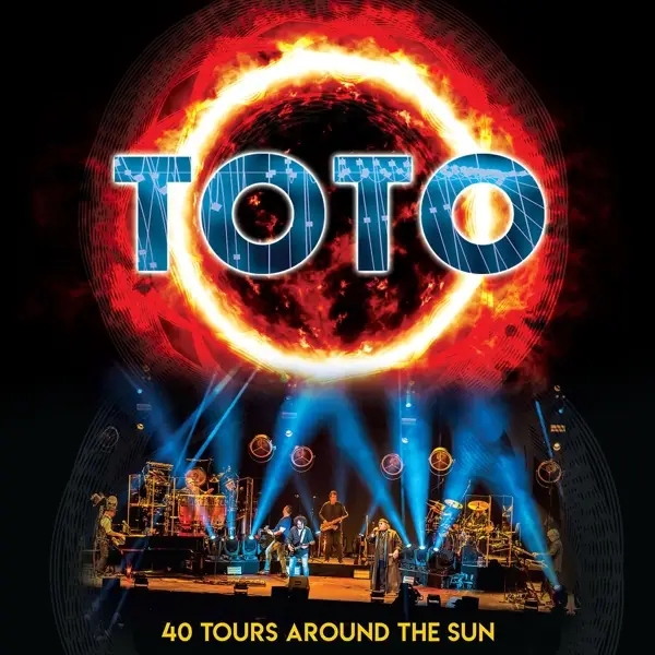 Album artwork for 40 Tours Around The Sun by Toto