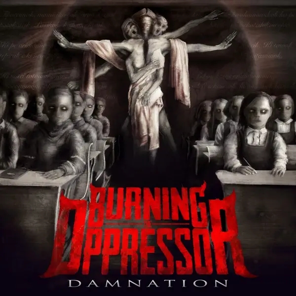 Album artwork for Damnation by Burning The Oppressor