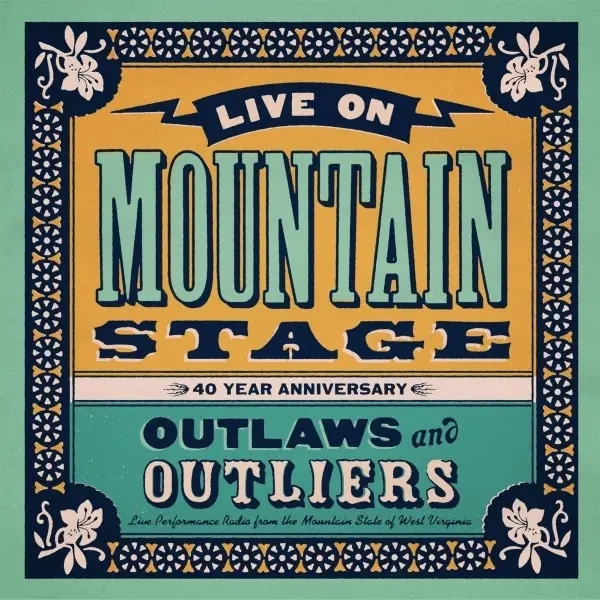 Album artwork for Live on Mountain Stage: Outlaws & Outliers by Various