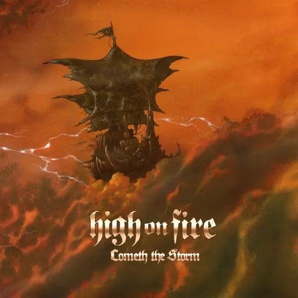 Album artwork for Cometh The Storm by High On Fire