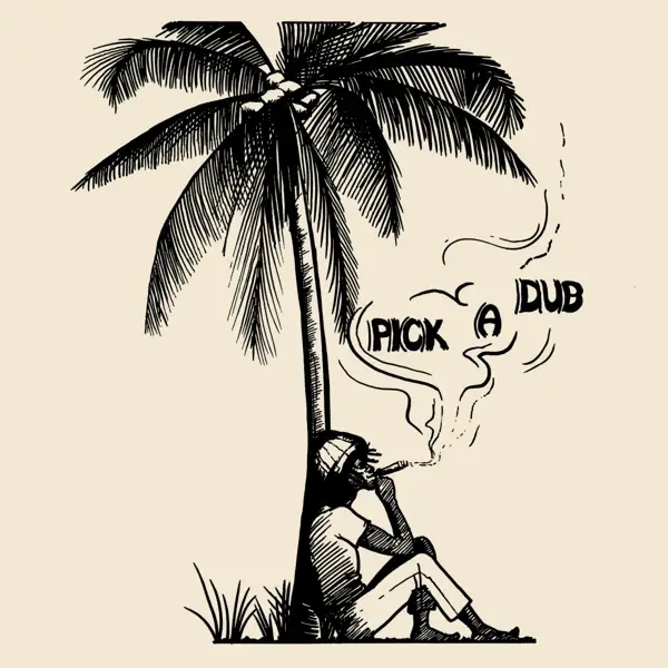 Album artwork for Pick A Dub by Keith Hudson
