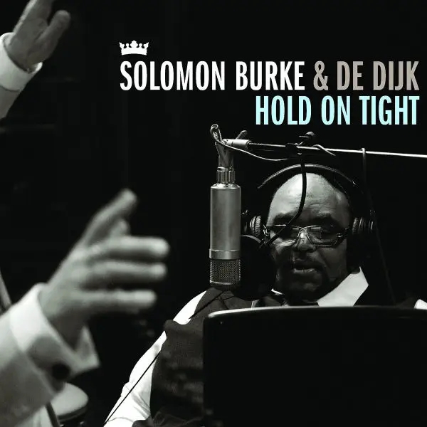 Album artwork for Hold On Tight by Solomon Burke