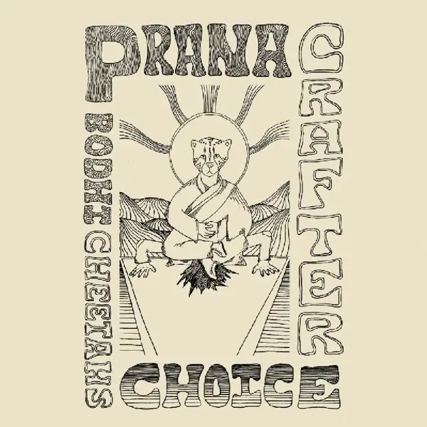 Album artwork for Bodhi Cheetah's Choice by Prana Crafter