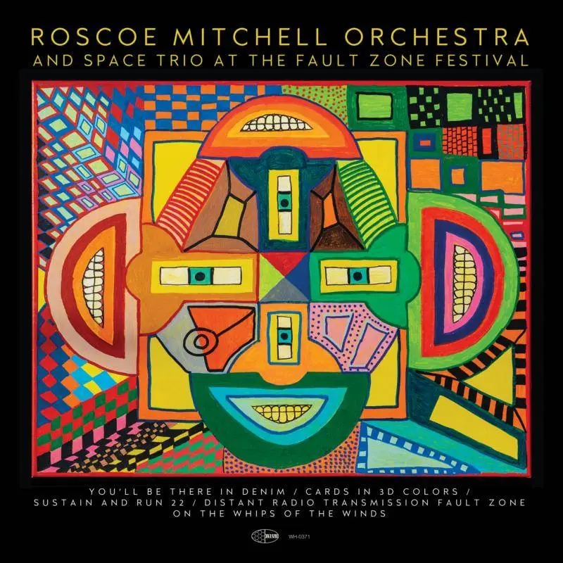 Album artwork for At The Fault Zone Festival by Roscoe Mitchell Orchestra and Space Trio
