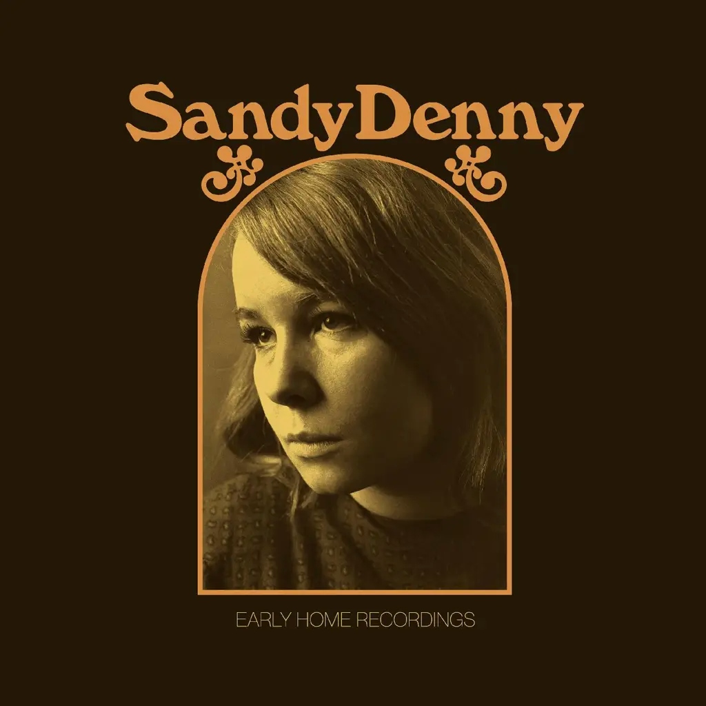 Album artwork for The Early Home Recordings by Sandy Denny