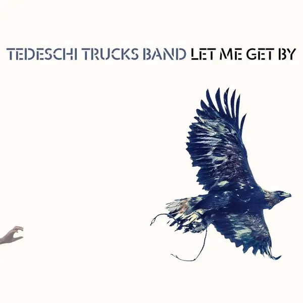 Album artwork for Let Me Get By by Tedeschi Trucks Band