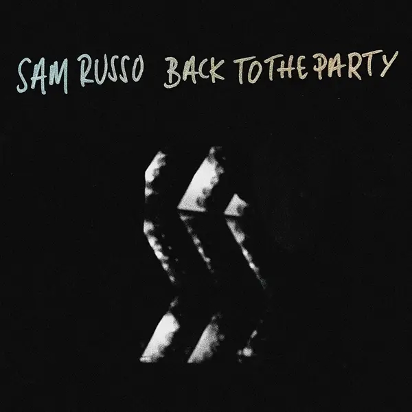 Album artwork for Back To The Party by Sam Russo