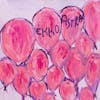 Album artwork for pink balloons by Ekko Astral