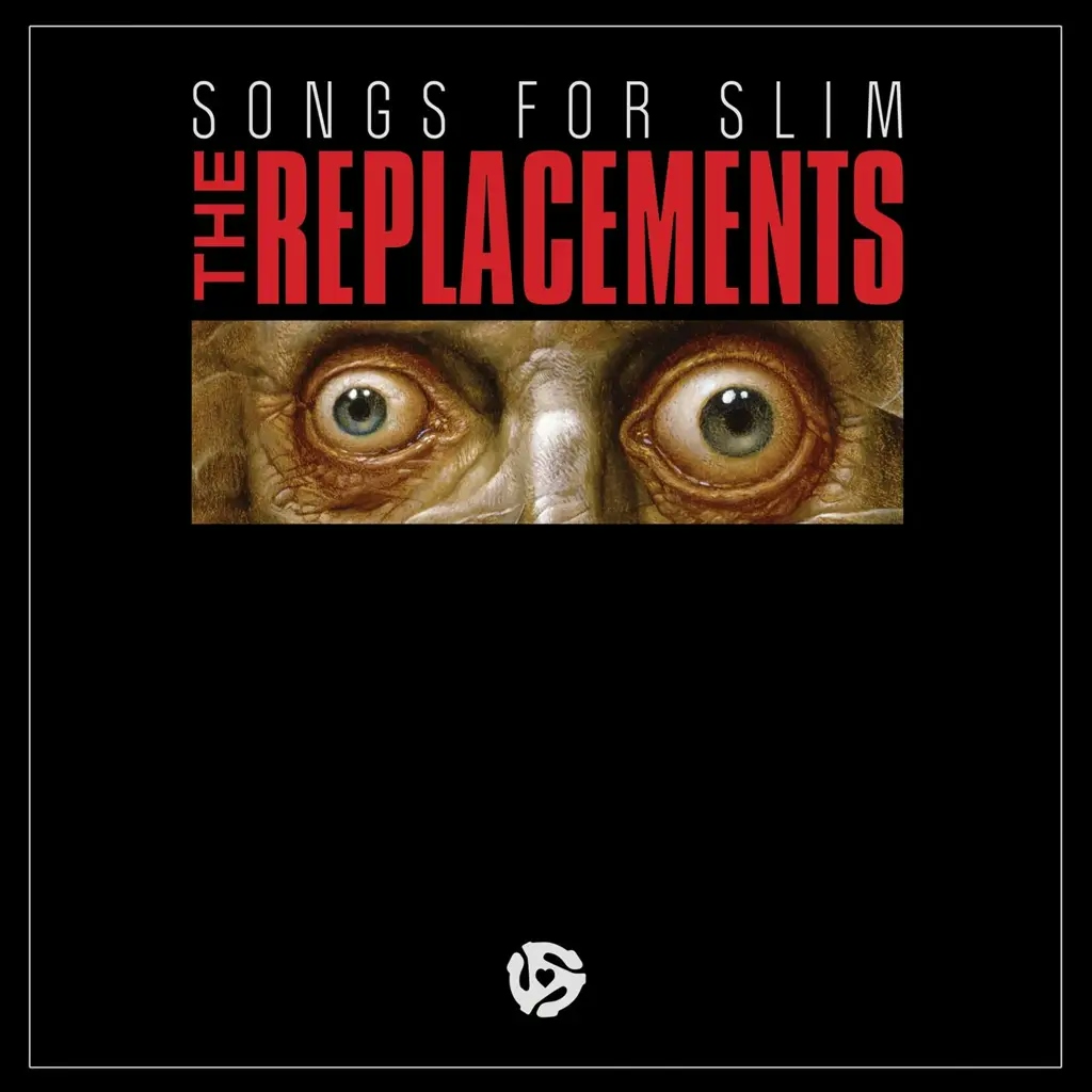 Album artwork for Songs For Slim by The Replacements