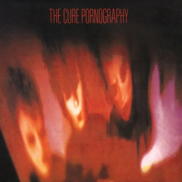 Album artwork for Pornography by The Cure